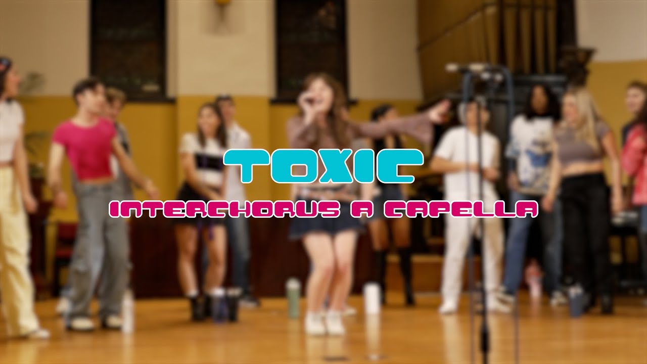 Toxic (Britney Spears) - InterChorus A Capella