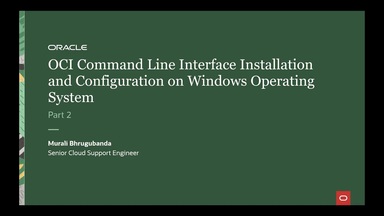 Установка и настройка интерфейса командной строки OCI на экземпляре Windows — Часть 2