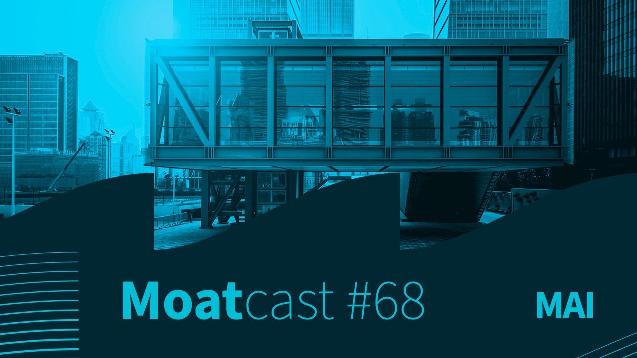 MoatCast #68 - Maio de 2025