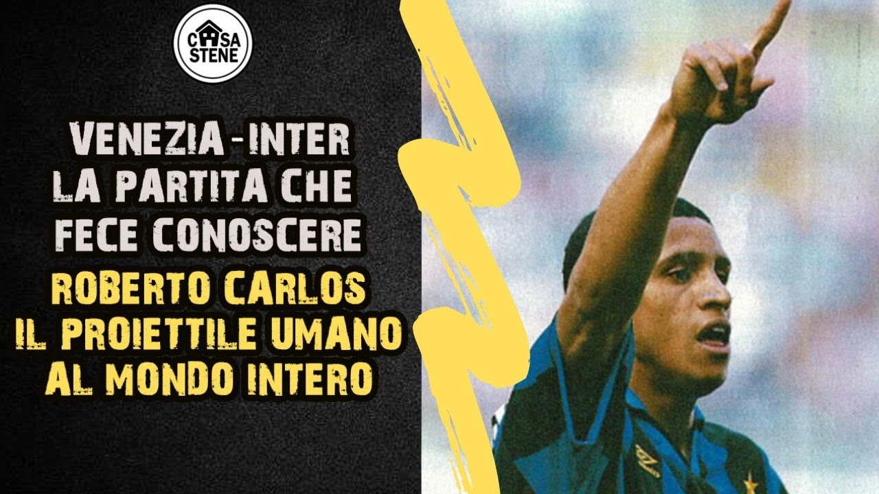 VENEZIA-INTER 0-1  LA PARTITA CHE FECE CONOSCERE ROBERTO CARLOS AL MONDO INTERO COPPA ITALIA 1995-96