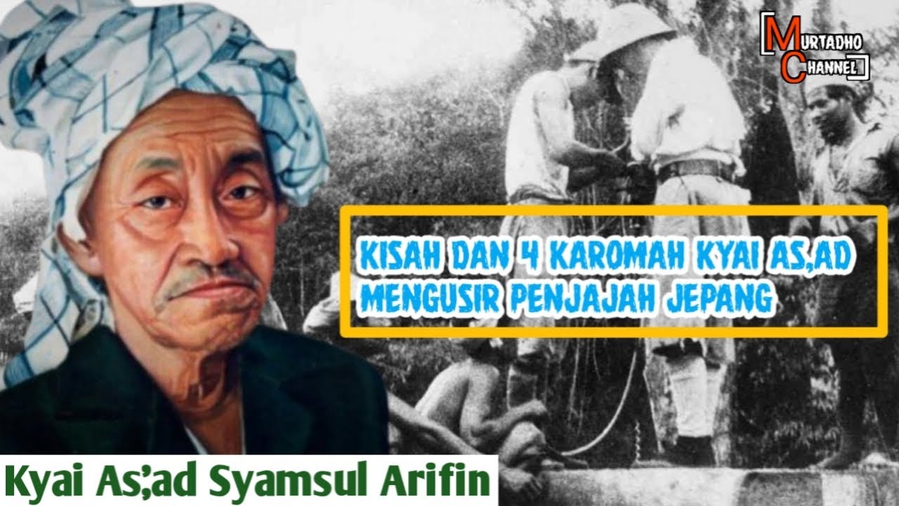 4 Kisah Dan Karomah Kyai As'ad  Mengusir penjajah Jepang