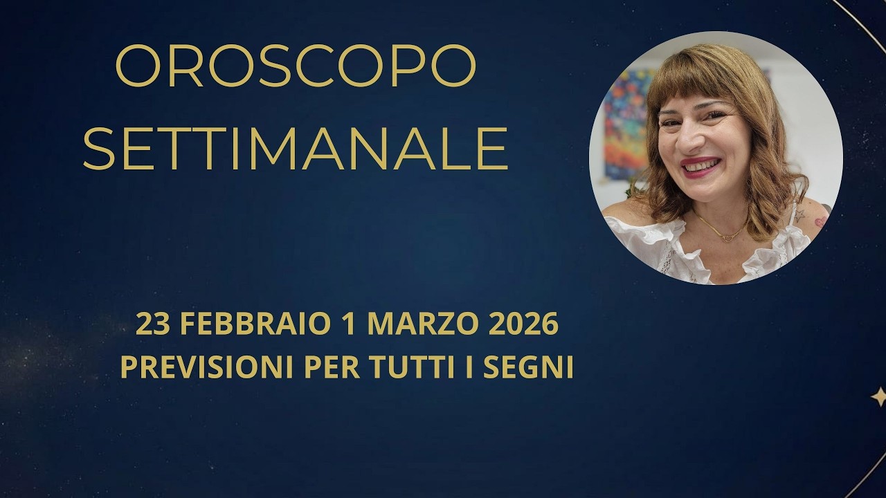 Previsioni settimanali dal 23 Febbraio all' 1 Marzo 2026#astrologia#oroscoposettimanale#stelle