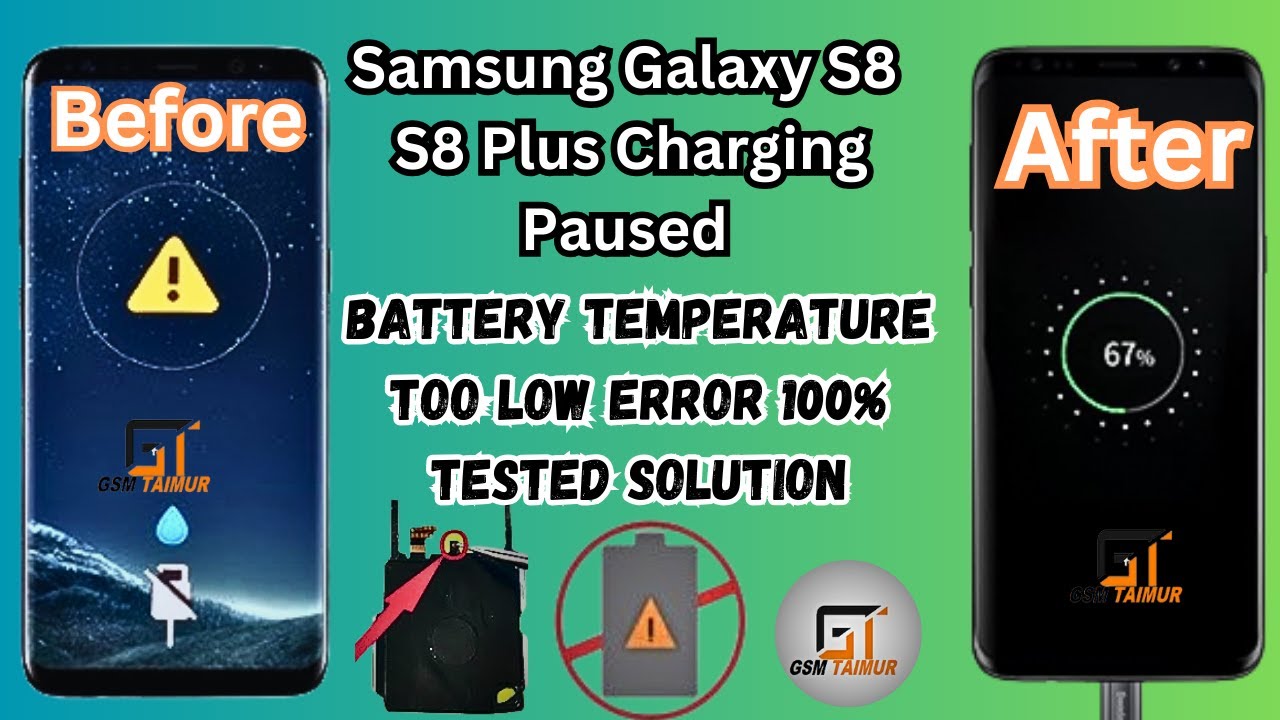 Samsung Galaxy S8 / S8 Plus Charging Paused - Battery Temperature Too Low Error 100% Tested Solution
