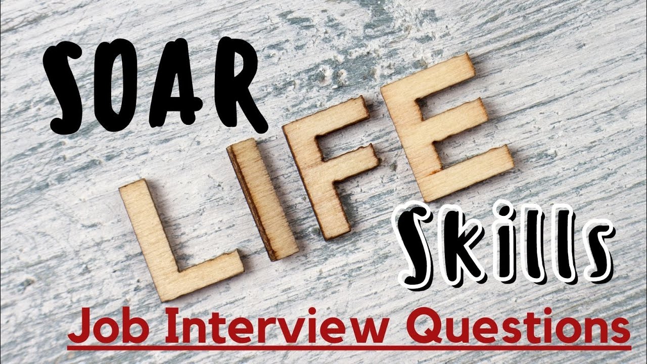 SOAR Life Skills-Job Interview Questions for adults with special needs/disabilities