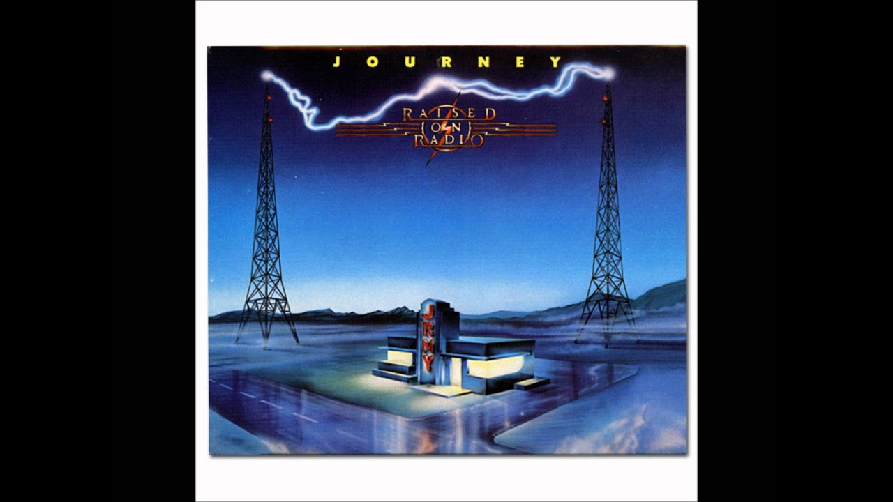 Journey-Girl Can't Help It(Raised on Radio)