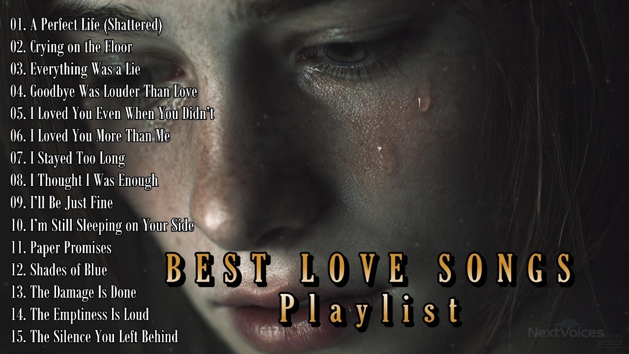 Best Emotional Romantic Songs ❤️ Love Playlist for Broken Hearts
