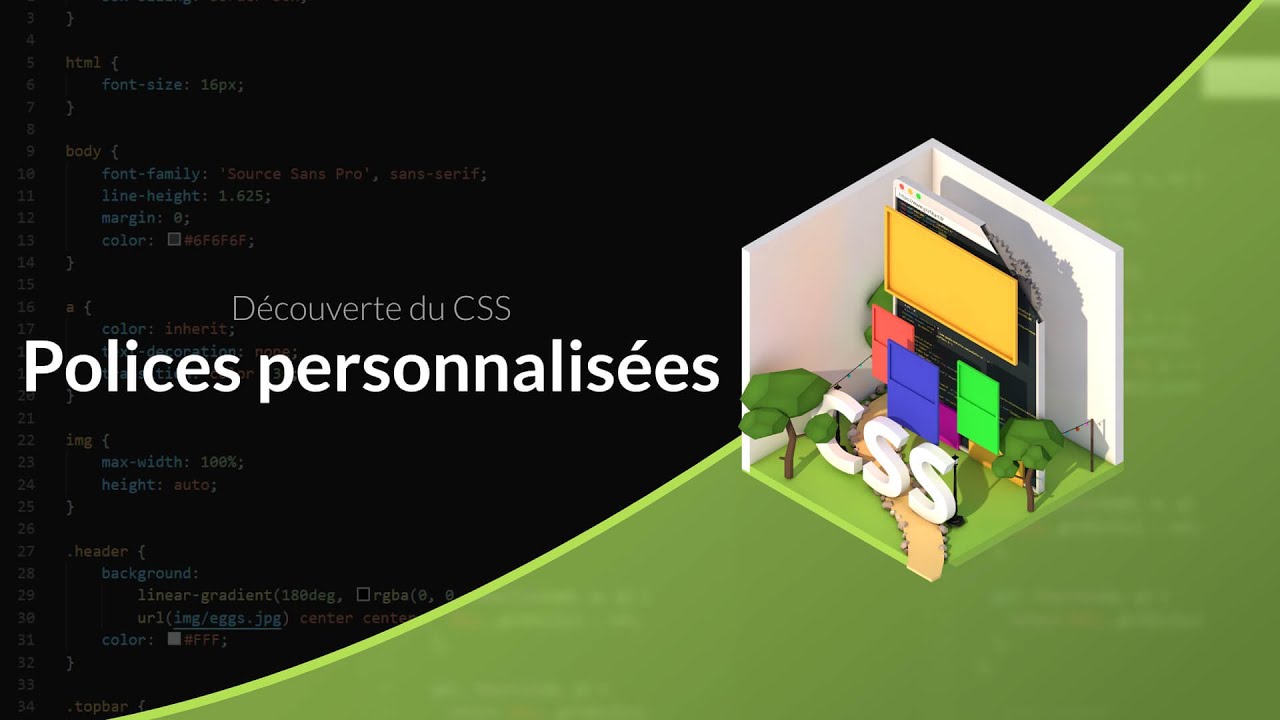 Découverte du CSS (14/31) : Polices personnalisées