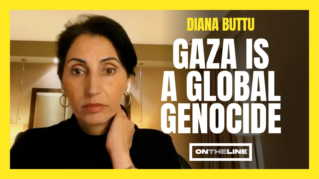 DIANA BUTTU ON GAZA AND GLOBAL COMPLICITY
