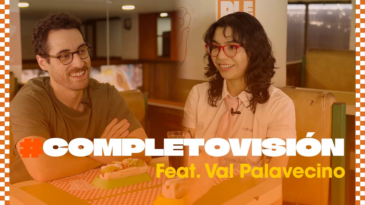 #COMPLETOVISION x Ben & Frank | Cap 4: VAL PALAVECINO