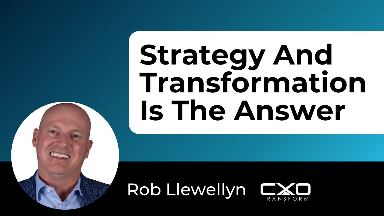 Transformation vs. Strategy: What Executives Must Know