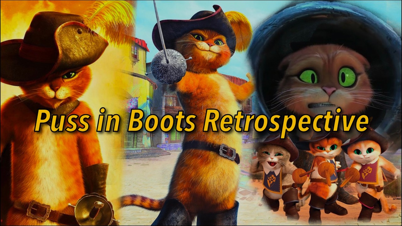 The Puss in Boots Retrospective