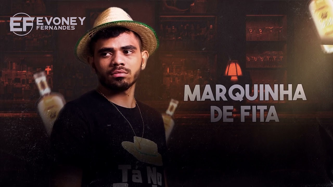 MARQUINHA DE FITA - EVONEY FERNANDES - MUSGA DE HOMI (CD NOVO 2023)