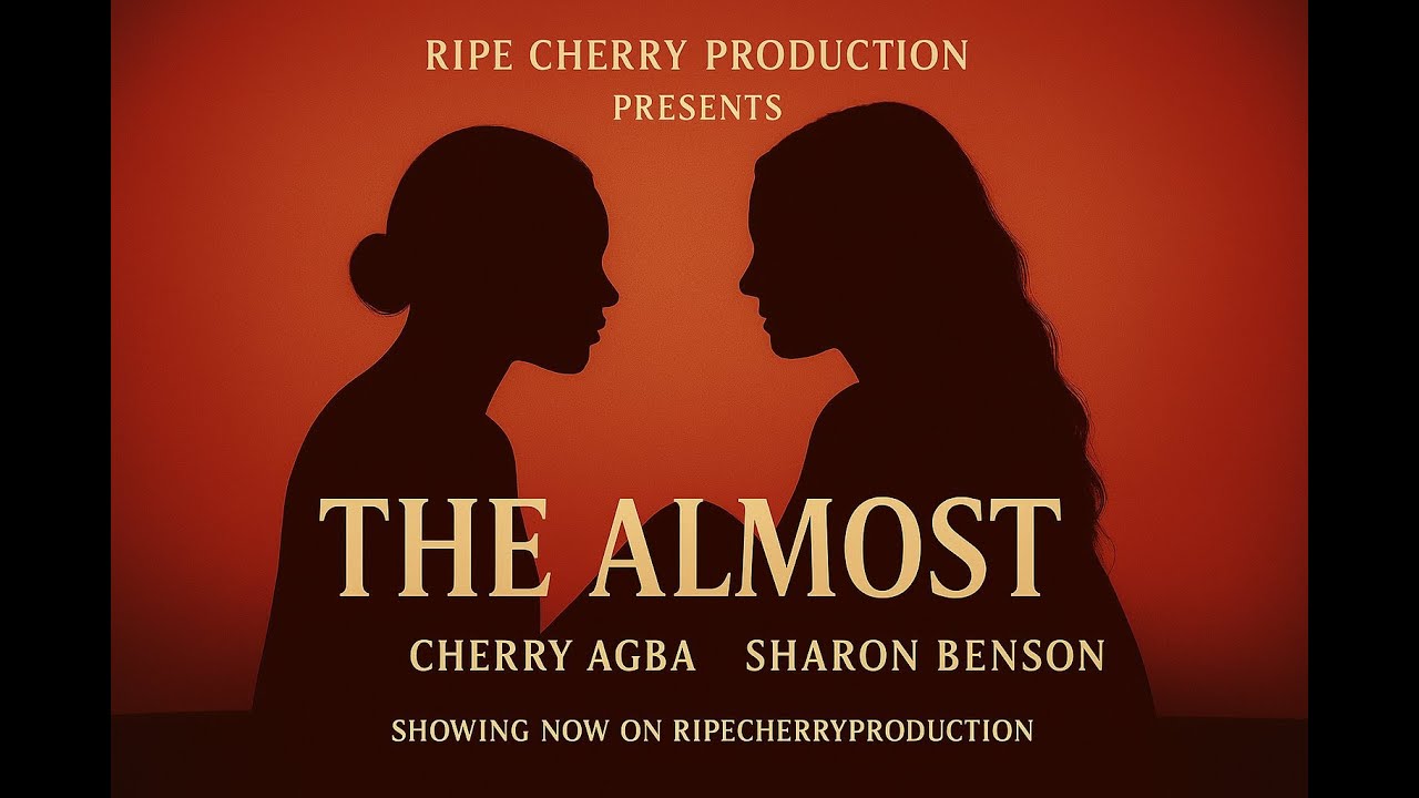 THE ALMOST -(CHERRY AGBA & SHARON BENSON