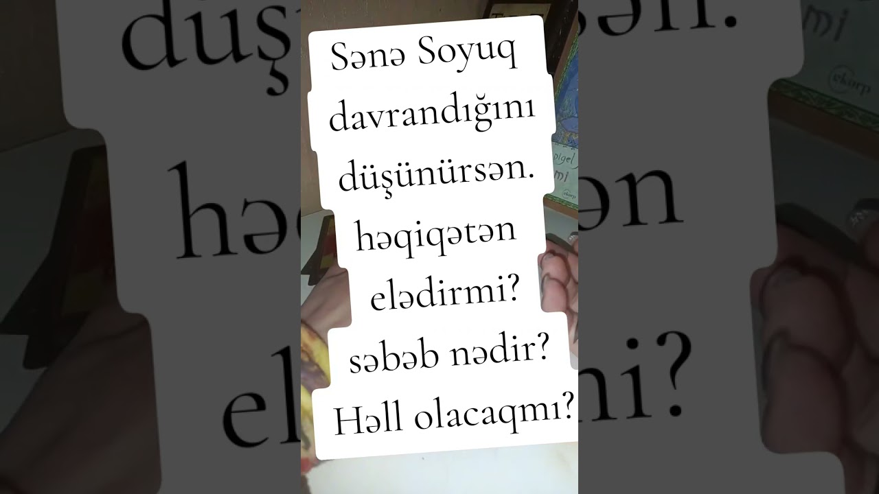 Niyə soyuq davranır? 050-684-97-15 tarot falı 