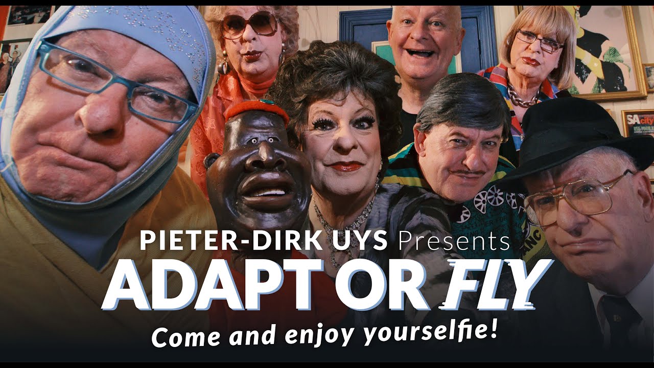 Pieter-Dirk Uys presents ADAPT OR FLY