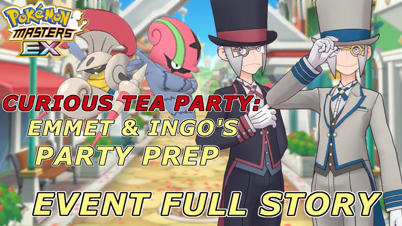 Pokemon Masters EX - Curious Tea Party: Emmet & Ingo's Party Prep Events FULL Story