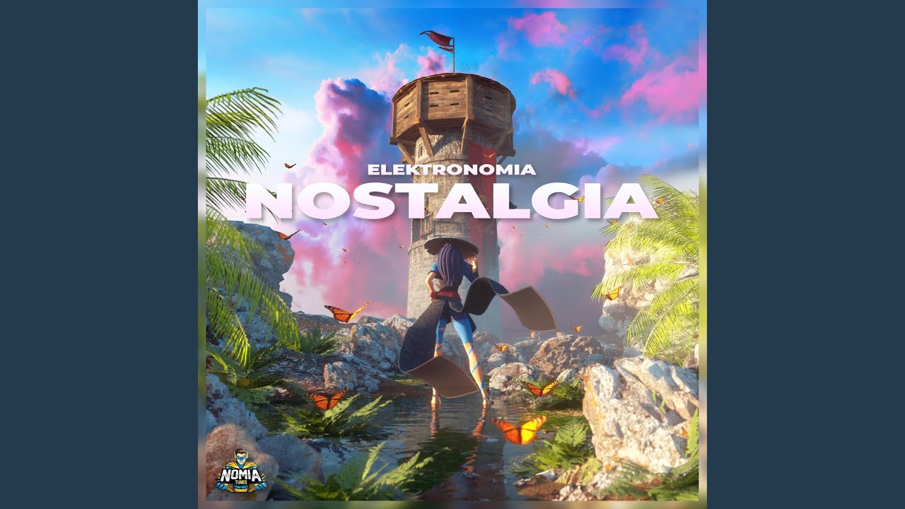 Nostalgia