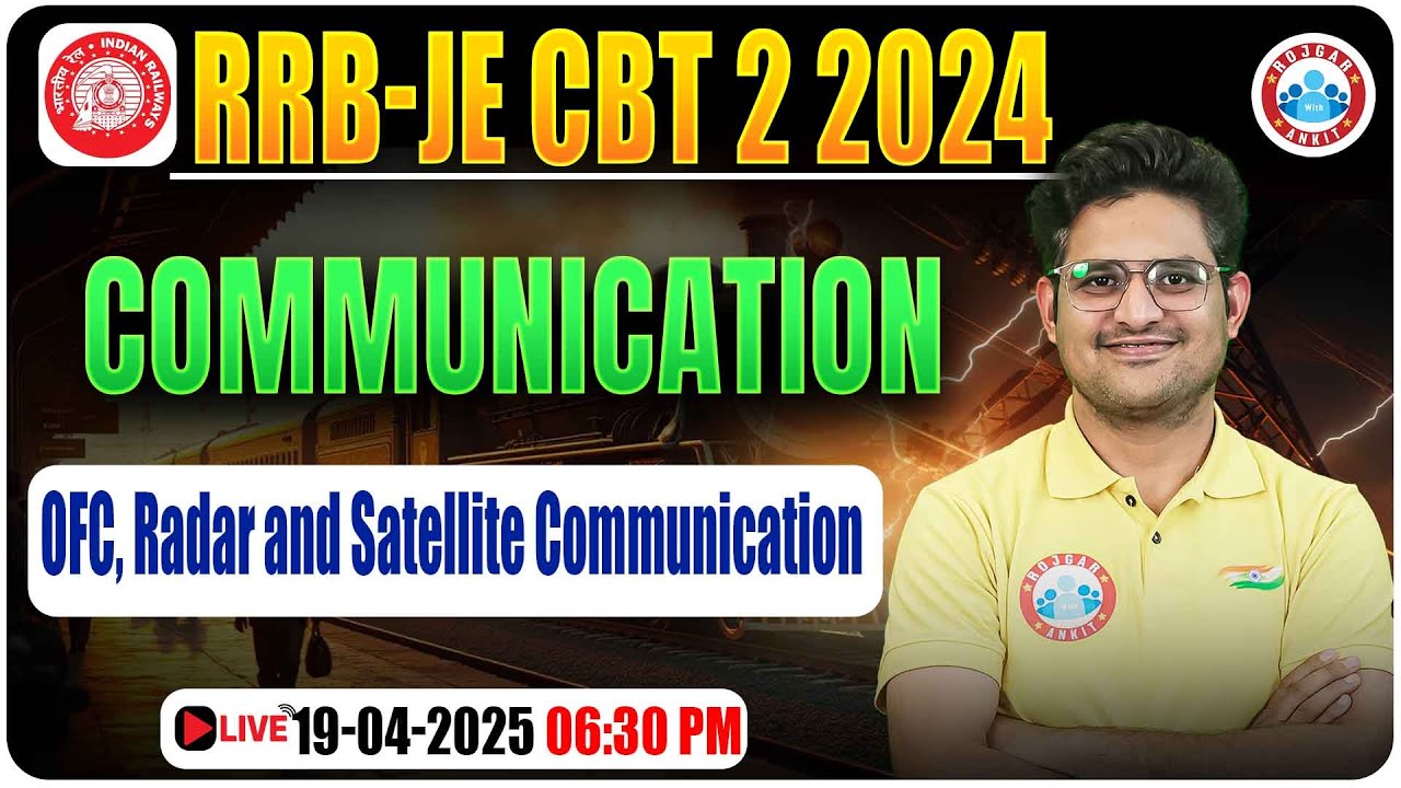 RRB -JE CBT 2 Communication Classes | OFC, Radar and Satellite Communication | by Kishor Sir