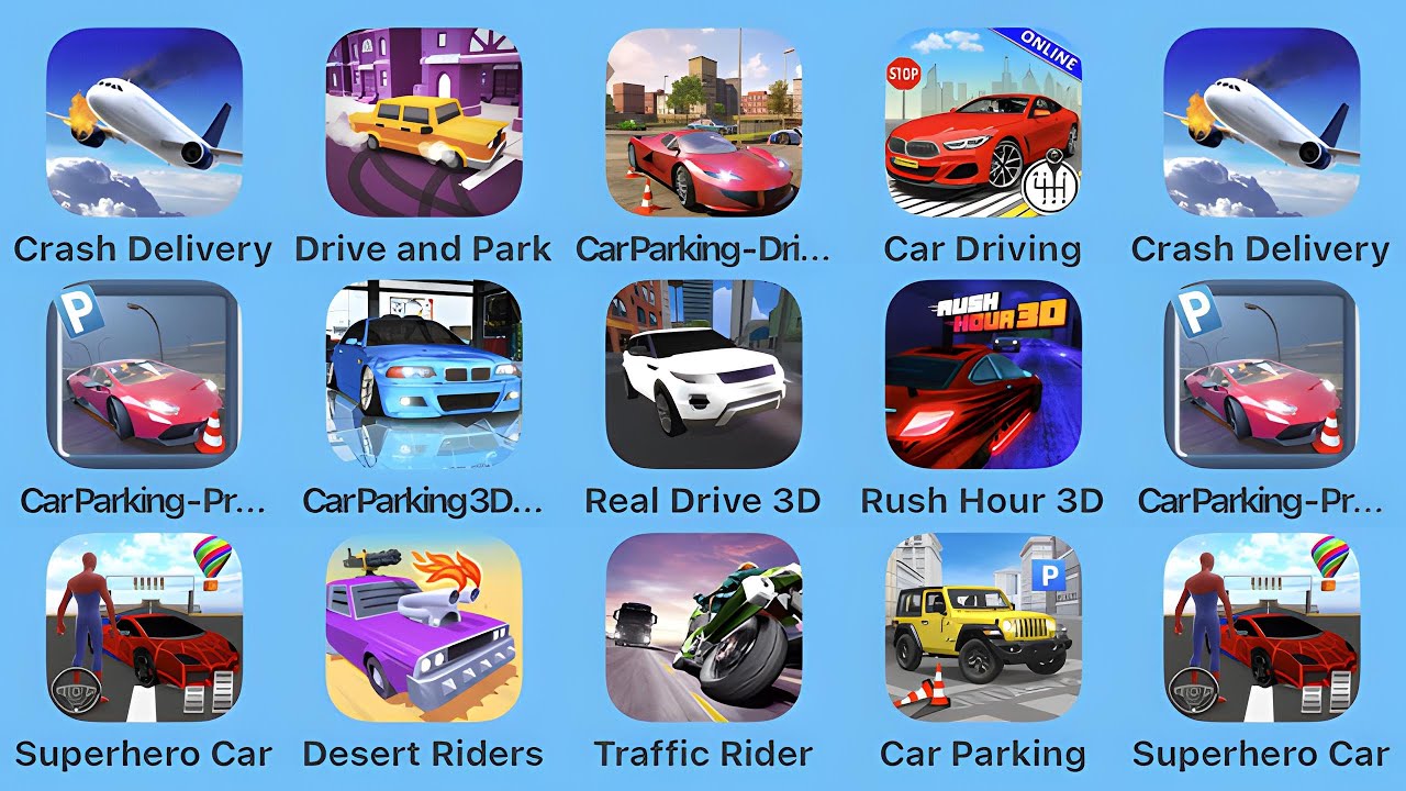Crash Delivery, Drive and Park, Car Parking Driving School, Car Parking Pro, Car Parking 3D