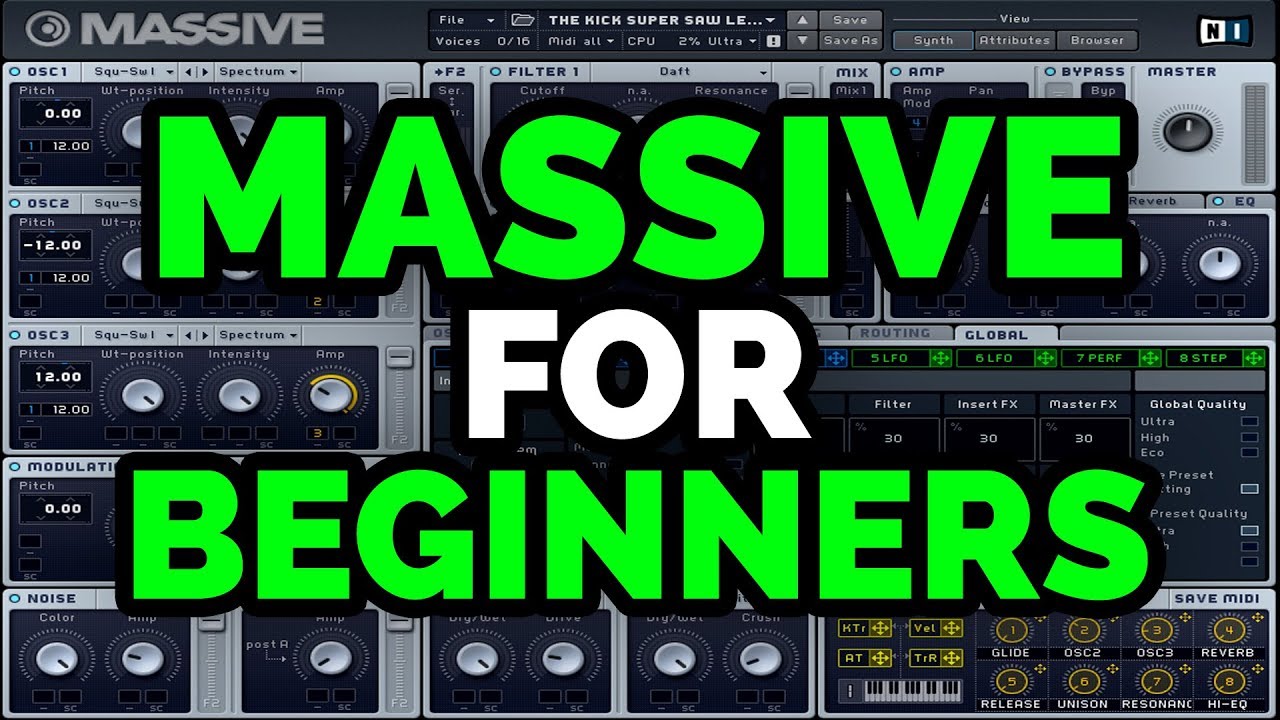 Native Instruments Massive Beginner Tutorial - Part 1 (The Basics)