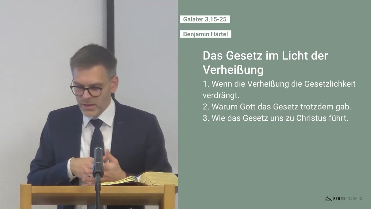 Galater 3,15-25 | Das Gesetz im Licht der Verheißung