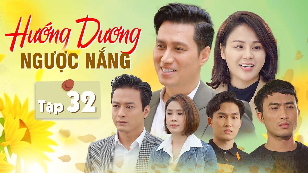 Hướng Dương Ngược Nắng - Tập 32 | Lương Thu Trang, Việt Anh | Phim Bộ Truyền Hình Việt Nam Hay Nhất