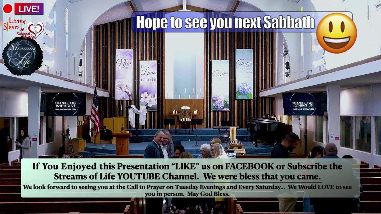 LIVESTREAM Broadcasting NOW from Living Stones & Sunland - Tujunga SDA Churches.