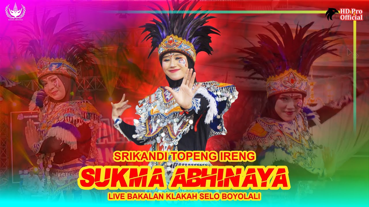 BIKIN CANDU!!! SRIKANDI SUKMA ABHINAYA MAGELANG - LIVE BAKALAN KLAKAH SELO BOYOLALI
