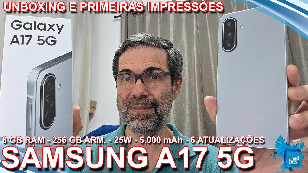 SAMSUNG GALAXY A17 5G - LANÇAMENTO - UNBOXING - 8GB RAM | 256 GB ARM. | 5.000 mAh e 25W | 6 ATZ