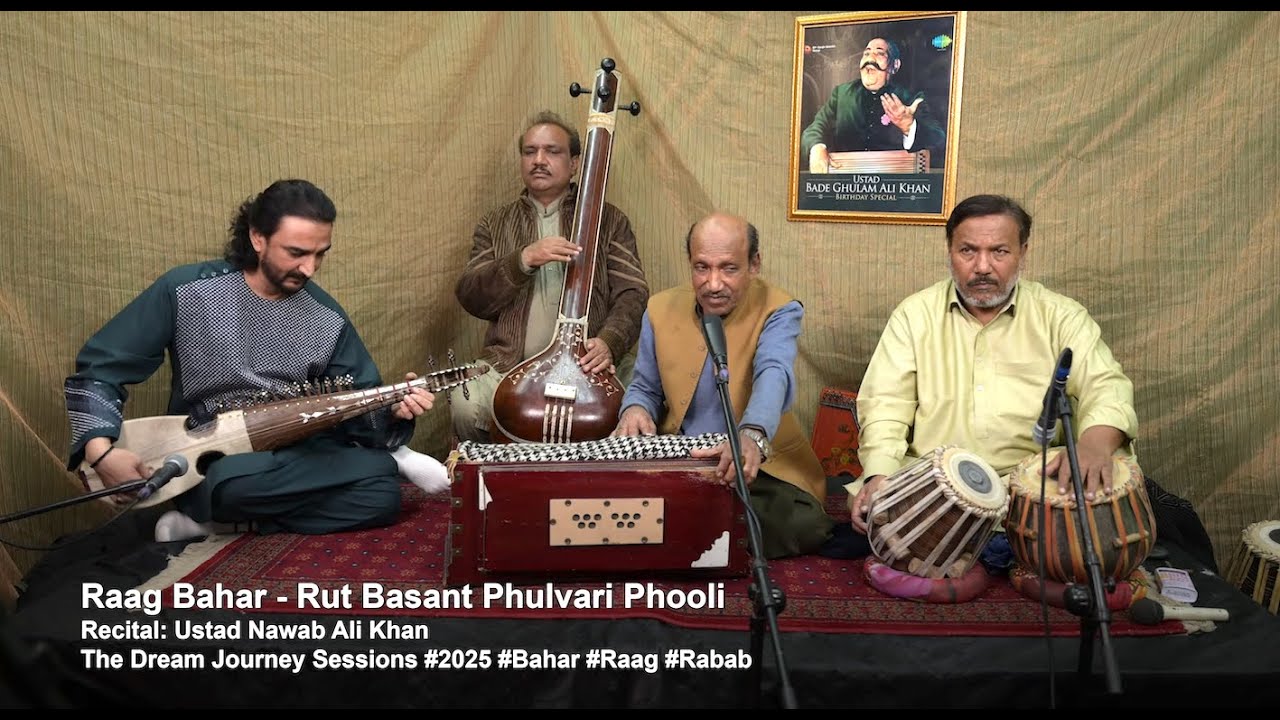 Raag Bahar - Rut Basant Phulvari Phooli -  Ustad Nawab Ali Khan