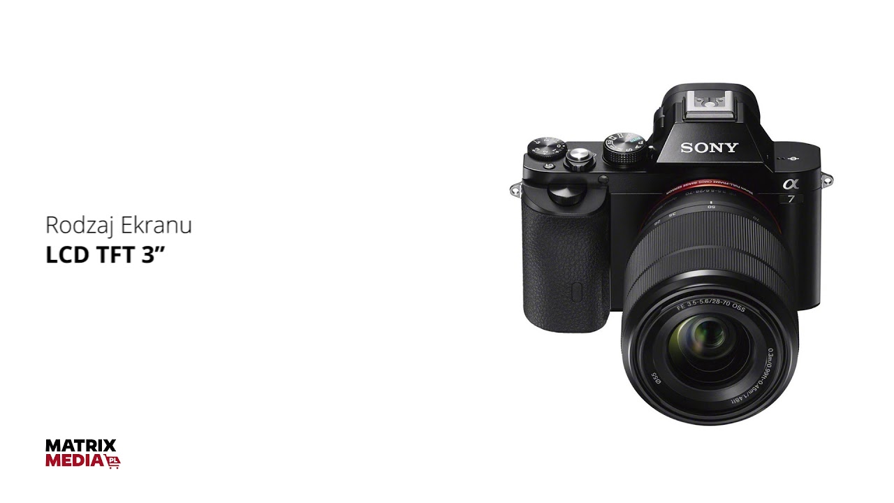 Aparat SONY ILCE 7K