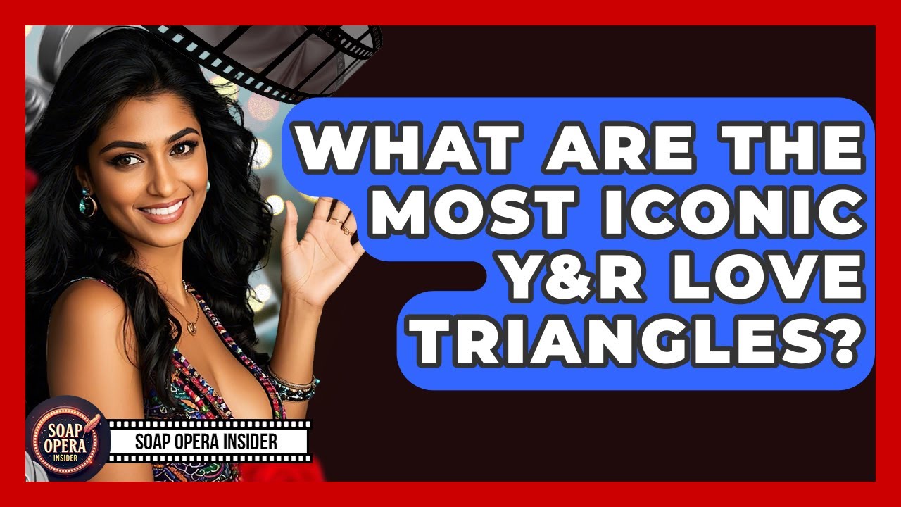 What Are The Most Iconic Y&R Love Triangles? - Soap Opera Insider