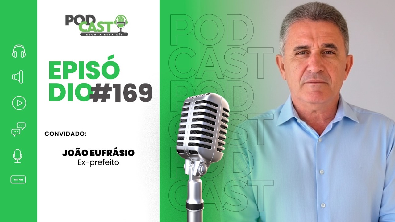 João Eufrásio - Escuta Essa Aí #169