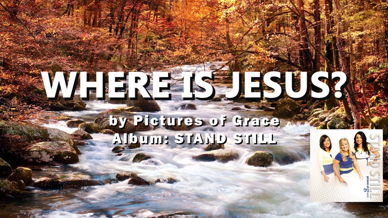'Where Is Jesus