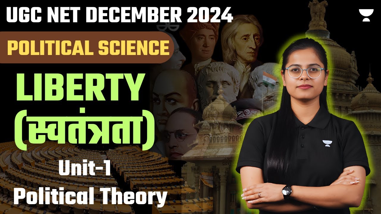 UGC NET 2024 Политология, Модуль 1 | Liberty (Часть 1) | UGC NET Политология Автор: Порти Мам