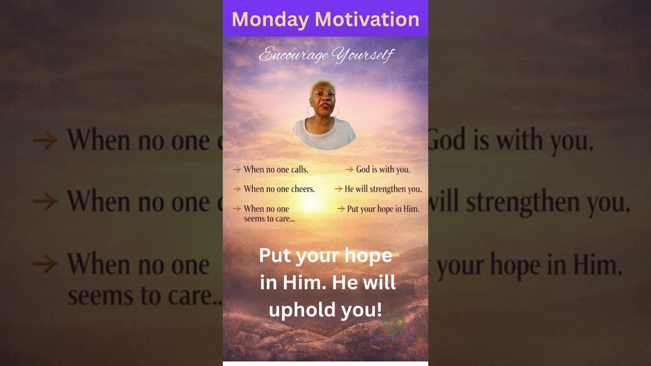 Monday Motivation: Learning to Encourage Yourself