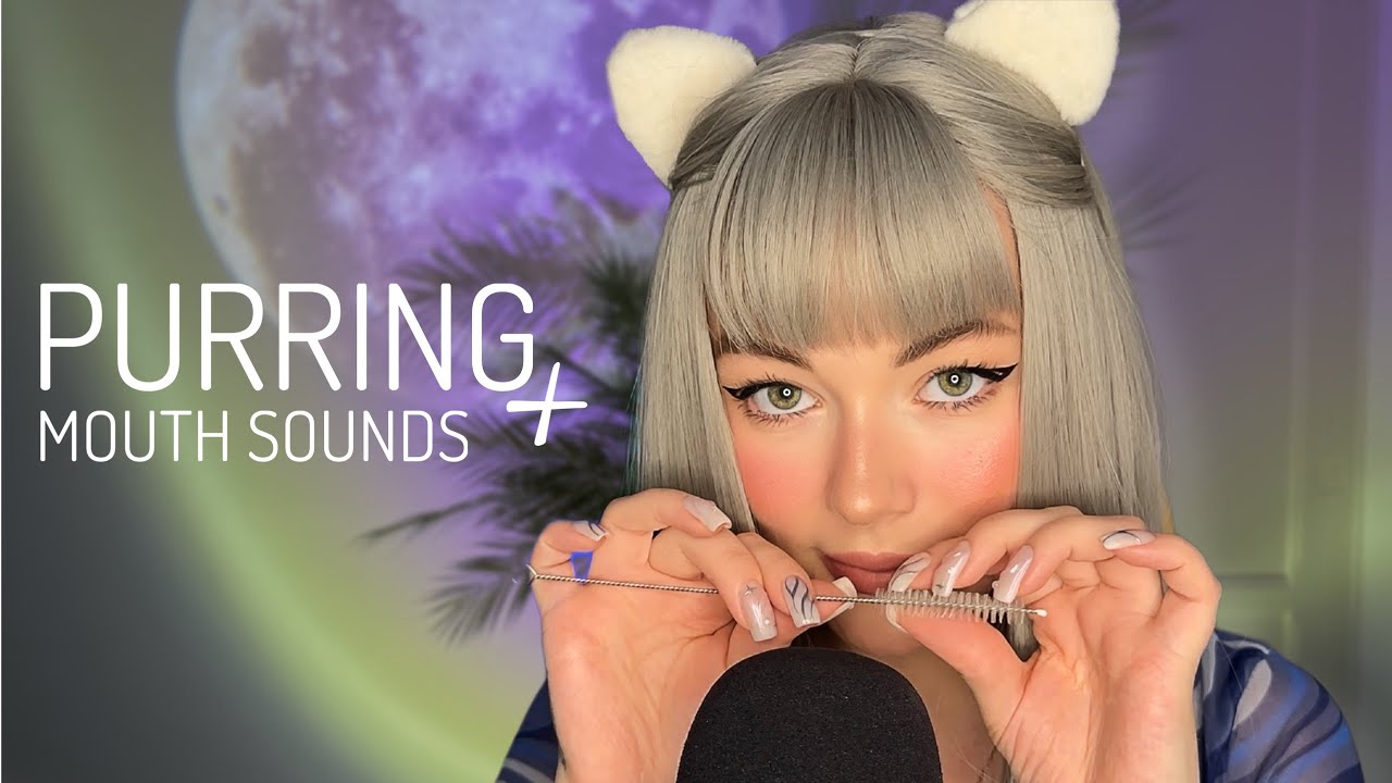 ASMR Purring & Mouth Sounds | all you need in one video