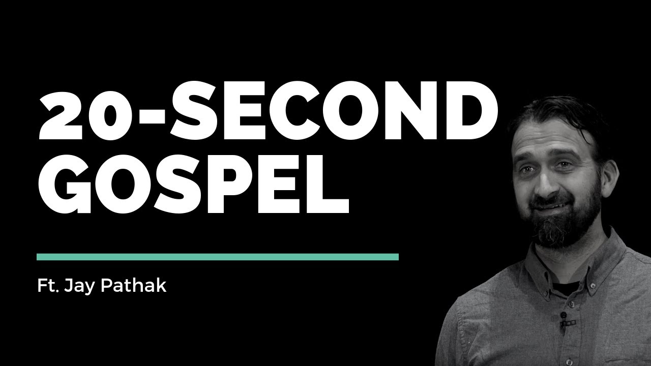 20 Second Gospel // Jay Pathak // Vineyard Insights