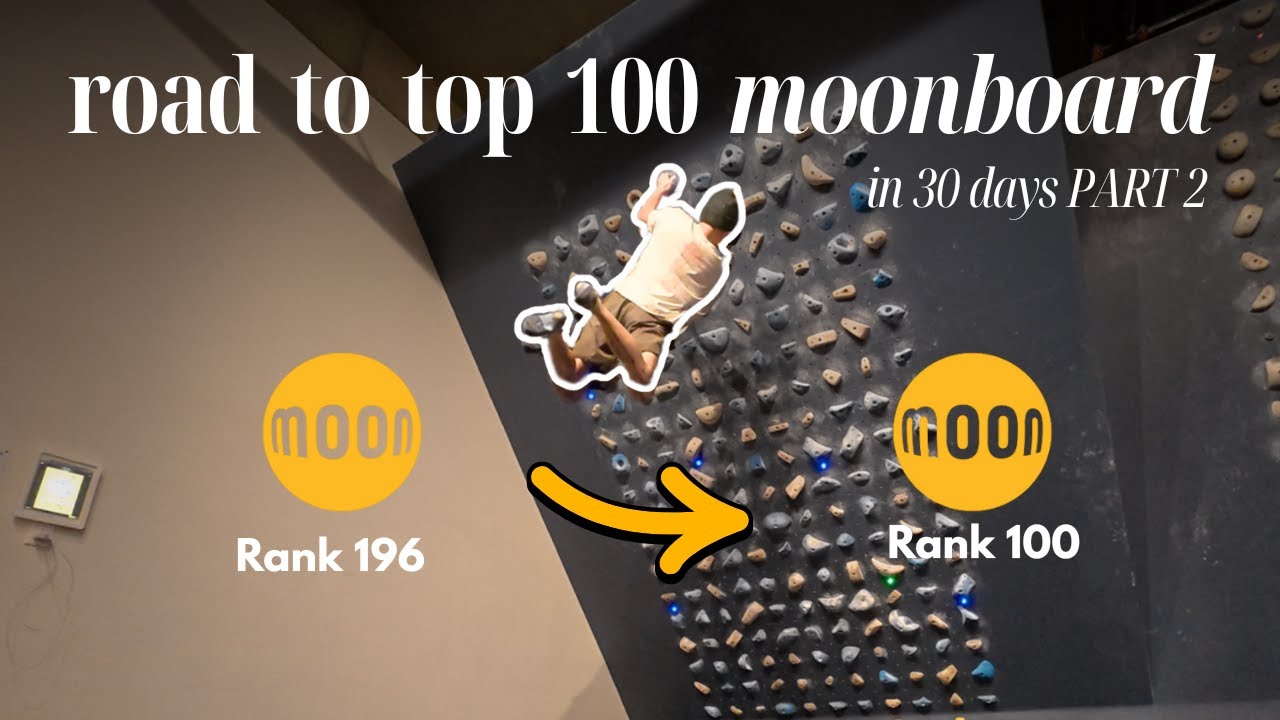 Road to Top 100 (US) MOONBOARD 2024 in 30 days! VLOG part 2