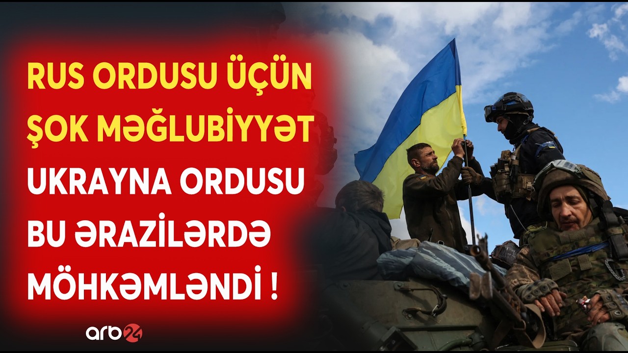 SON DƏQİQƏ! Ukrayna ordusu bu ərazilərdə MÖHKƏMLƏNDİ: Rusiya ordusu üçün ŞOK MƏĞLUBİYYƏT - CANLI