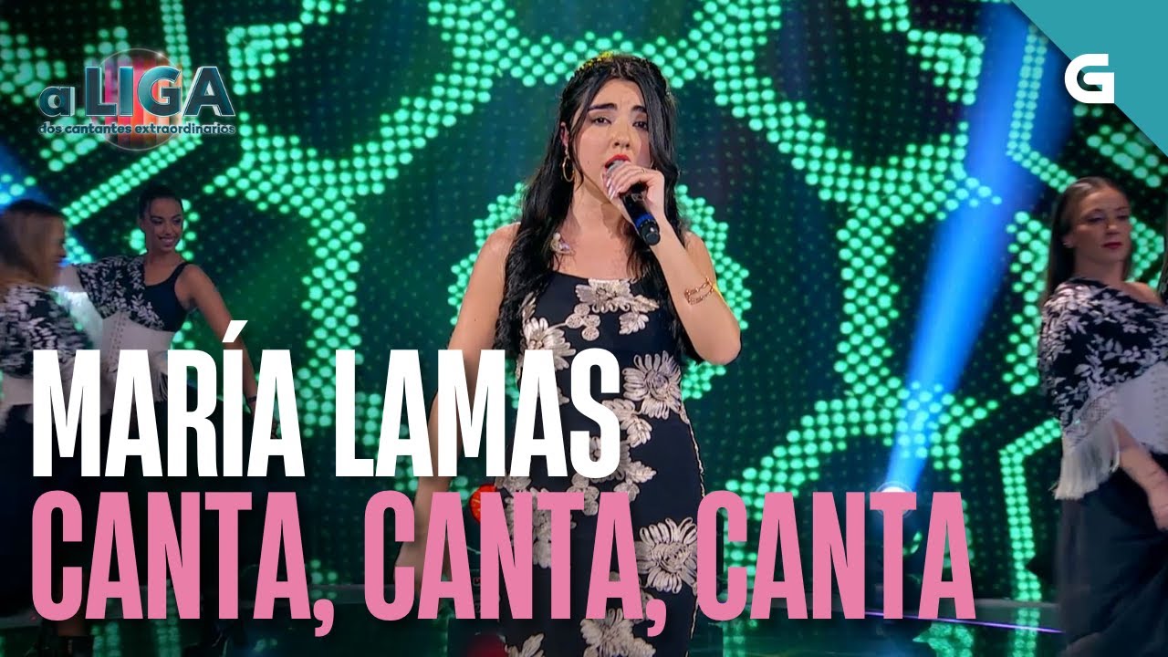 🎤“CANTA, CANTA, CANTA” – MARÍA LAMAS | #ALDCE7