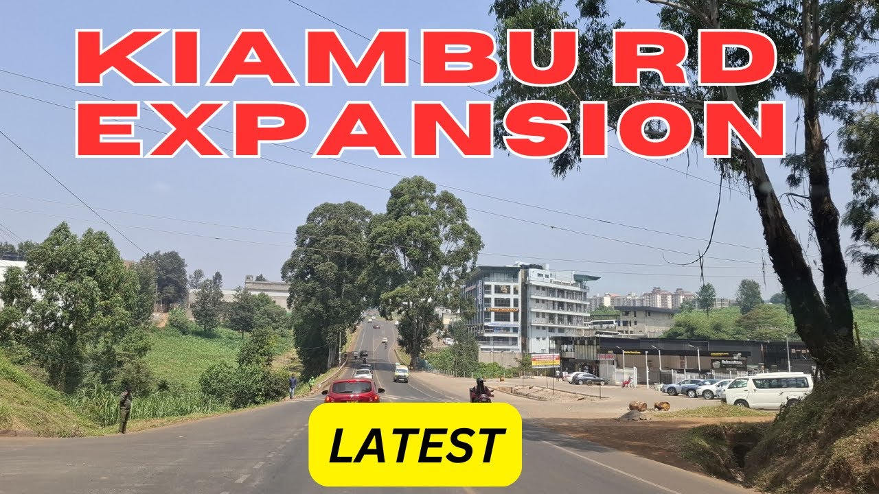 Kiambu Road Expansion Halted