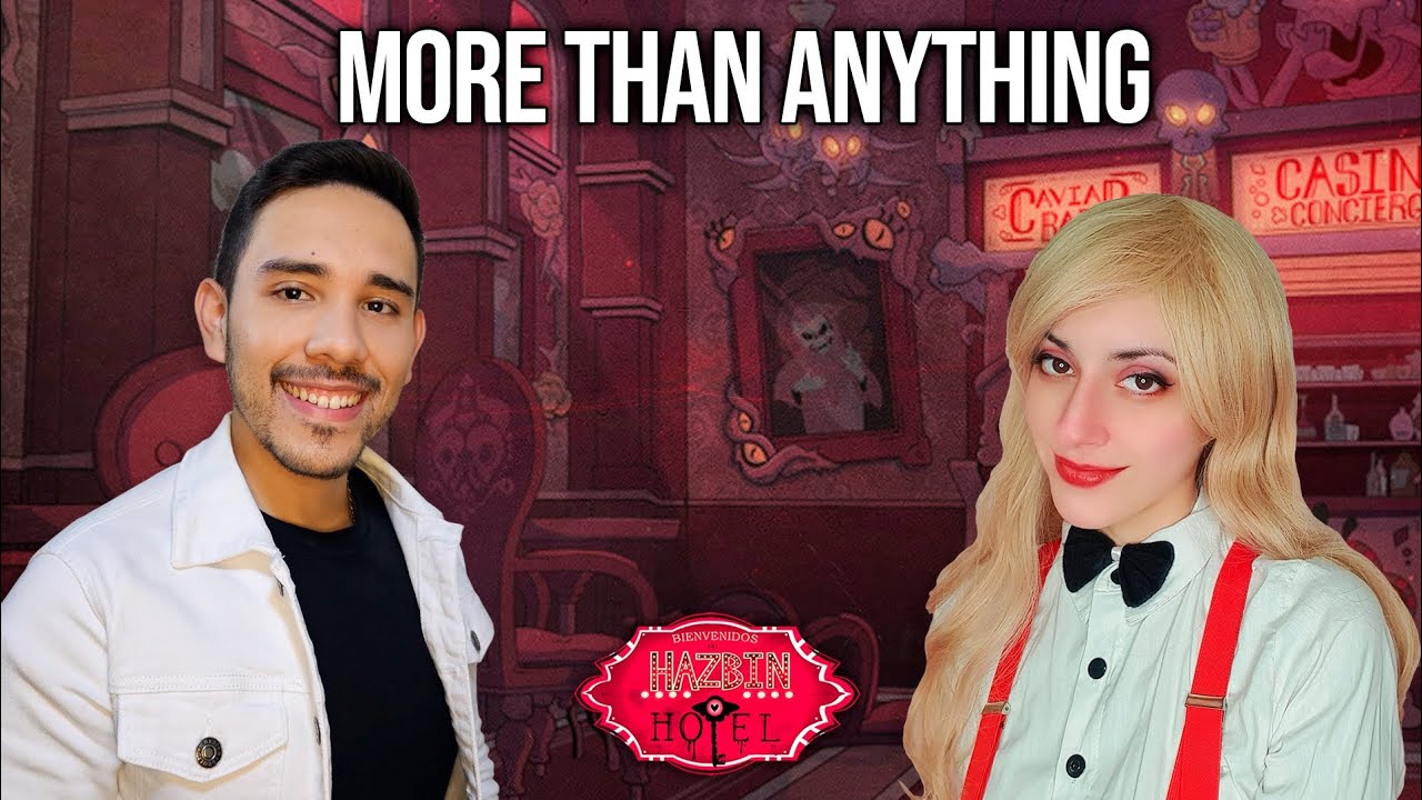 More Than Anything | Hazbin Hotel (Cover en Español) @HitomiFlor @daviddelgadocovers
