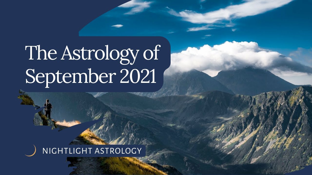 The Astrology of September 2021