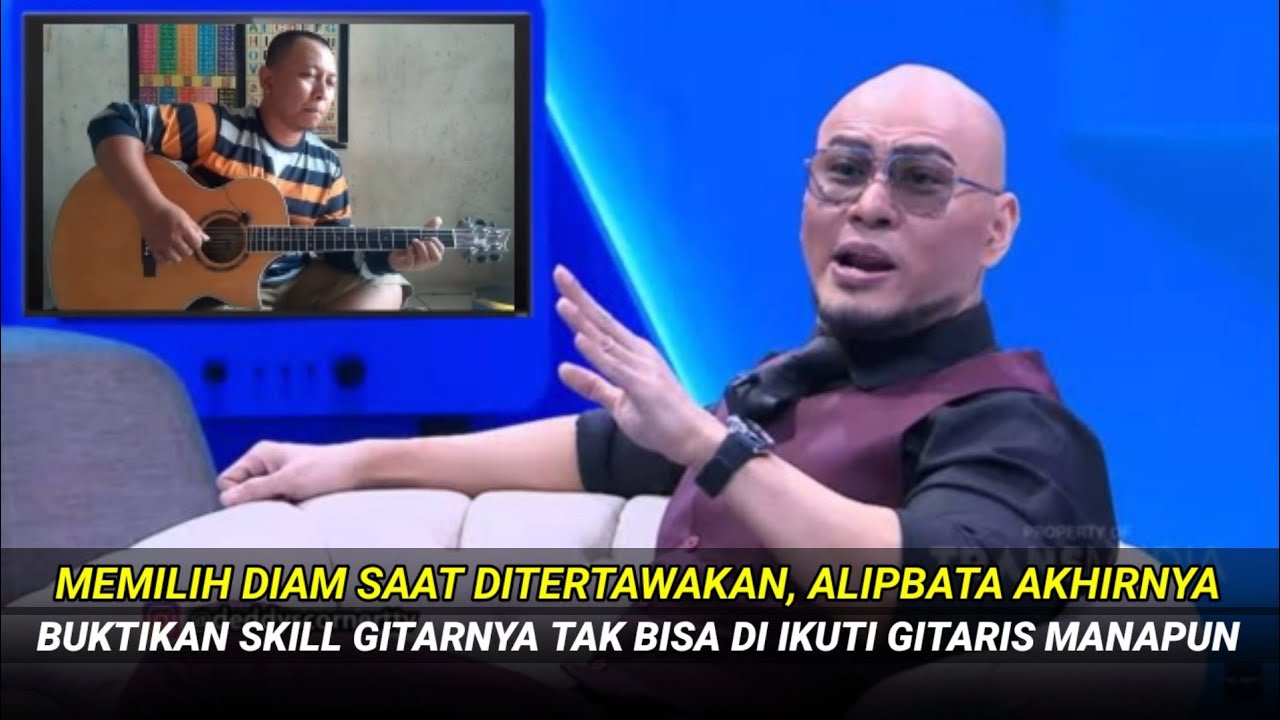 Memilih diam saat ditertawakan ❗ Alipbata sukses buktikan tak ada yang bisa meniru skill gitarnya