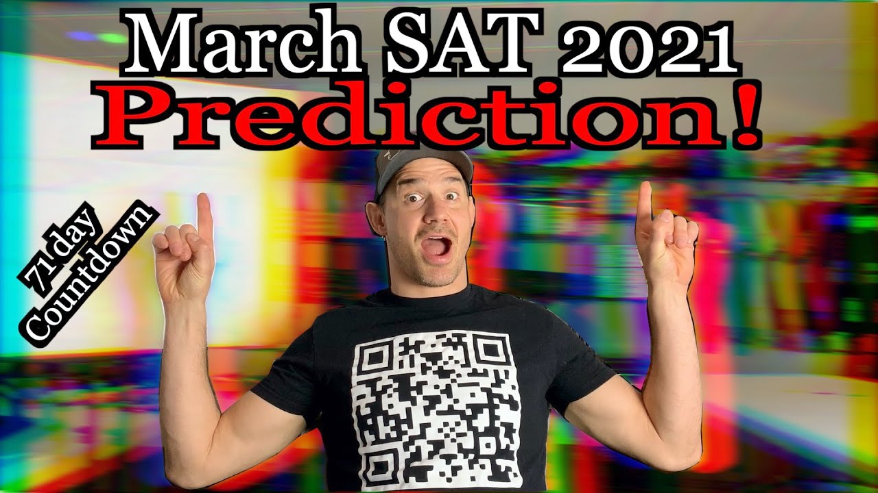 March SAT 2021 Prediction