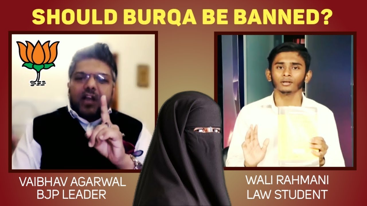 Wali Rahmani VS  BJP leader Vaibhav Agarwal on Burqha Ban Debate