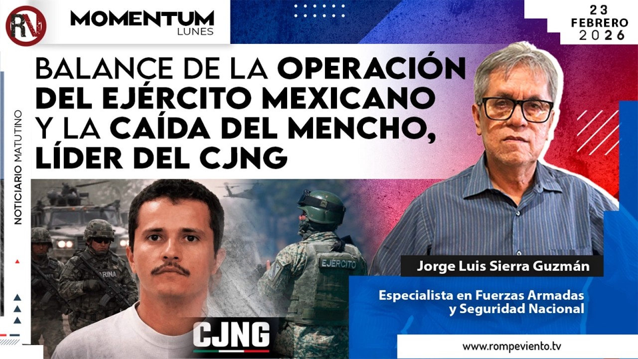 Balance de la operación del Ejército mexicano y la caída del 