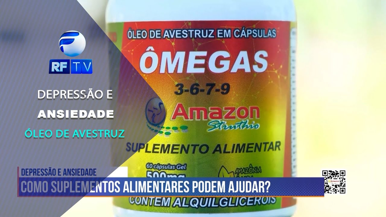 RF com Você - Depressão e ansiedade: conheça os benefícios do óleo de avestruz