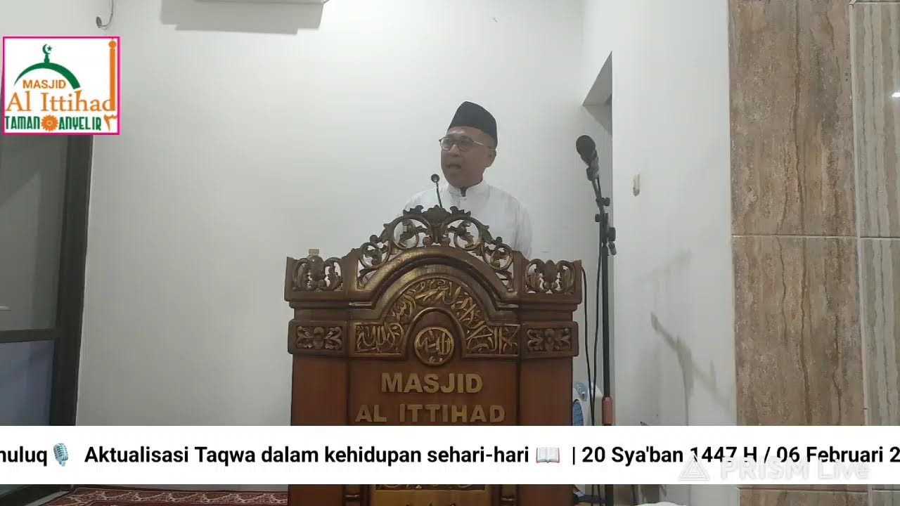 ✨Ust. Chusnul chuluq🎙️  Aktualisasi Taqwa dalam kehidupan sehari-hari 📖  | 20 Sya'ban 1447 H